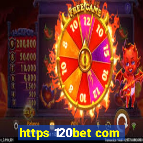 https 120bet com